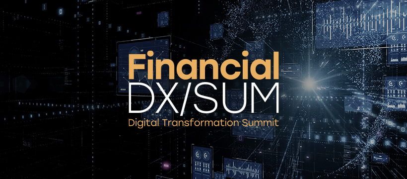 Financial DX/SUM 持続可能な社会へ向けて加速するデジタル変革
